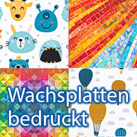 Wachsplatten bedruckt