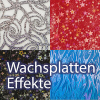 Wachsplatten Effekte